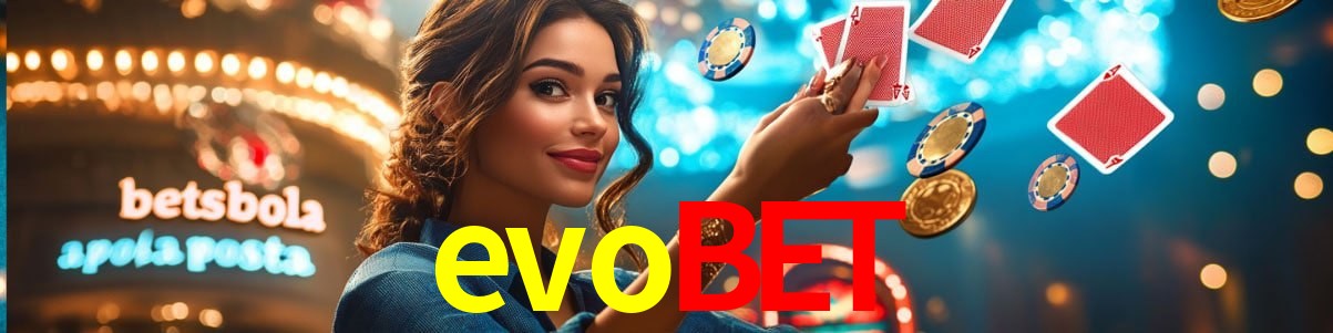 Welcome Bonus evobet
