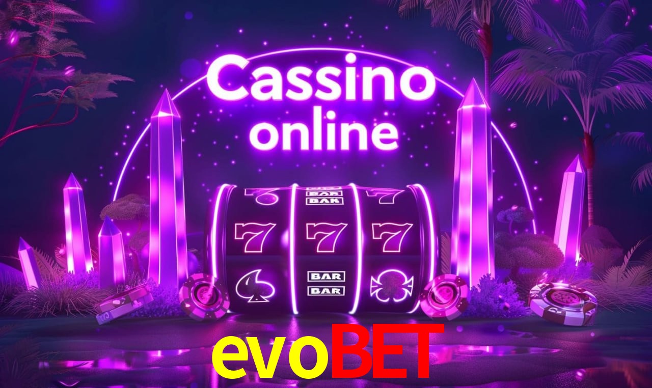 Provedores de Jogos evobet